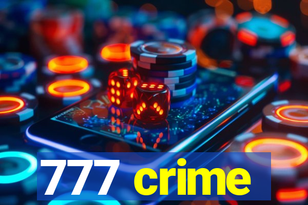 777 crime